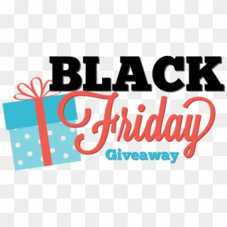 Black Friday Giveaway From Our World Boutique - Leaddesk, HD Png Download