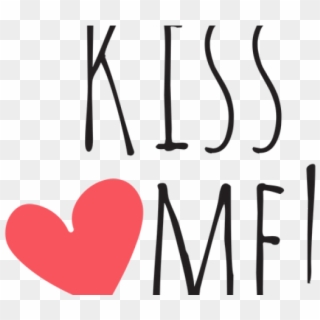 Quote Clipart Png Format - Kiss Me Text Png, Transparent Png