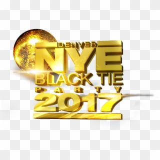 Denver New Years Eve Black Tie Party - Graphic Design, HD Png Download
