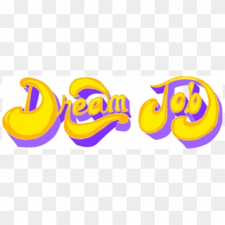 Dreamjob - Graphic Design, HD Png Download