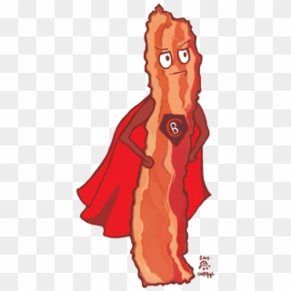 The Home Of Bacon's Greatest Superhero, HD Png Download