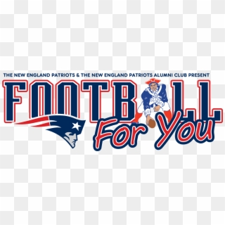 Football For You Logo - Patriots Football Camp Flyer, HD Png Download