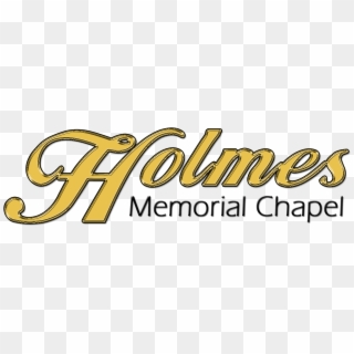Holmes Memorial Chapel - Calligraphy, HD Png Download