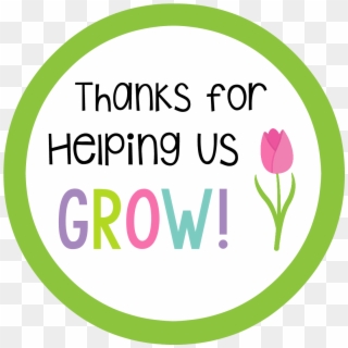Thanks For Helping Us Grow Teacher Appreciation Tag - Thanks For Helping Us Grow, HD Png Download