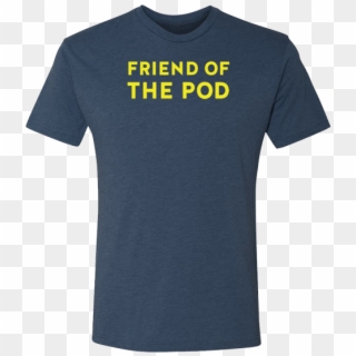 Friend Of The Pod T-shirt - T-shirt, HD Png Download
