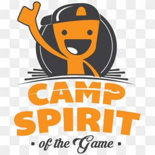 Camp Spirit Of The Game - Getonfleek, HD Png Download