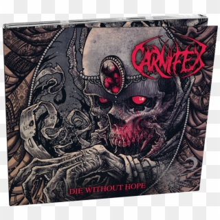 Die Without Hope - Carnifex Die Without Hope, HD Png Download