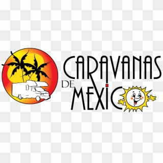Caravanas De Mexico-caravanes Vr & Excursions Au Mexique, HD Png Download