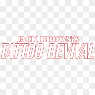 Jack Brown's Tattoo Revival - Poster, HD Png Download