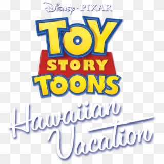 Toy Story Toons Hawaiian Vacation Disneylife Png Toy - Toy Story Toons Logo, Transparent Png