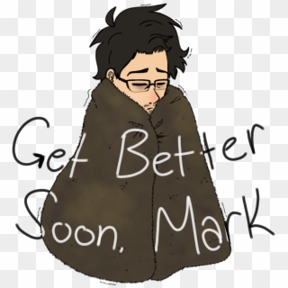 For Markiplier Because He Wasn't Feeling Well During, HD Png Download
