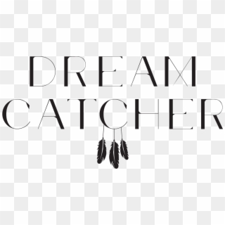 Dream Catcher Spring/summer - Calligraphy, HD Png Download