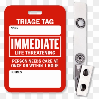 Immediate Life Threatening Triage Tag - Safety First, HD Png Download