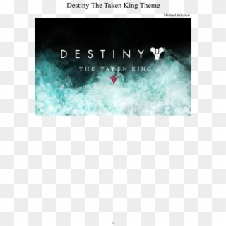 Destiny The Taken King Theme Sheet Music Composed By - Destiny The Taken King Soundtrack, HD Png Download