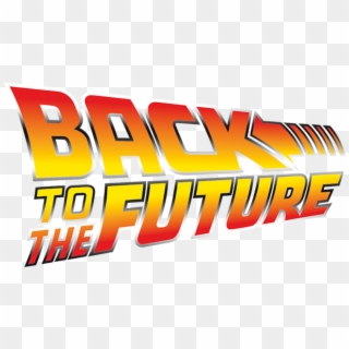 Back To The Future - Back To The Future Logo, HD Png Download