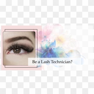 Be A Lash Technician - Eye Shadow, HD Png Download