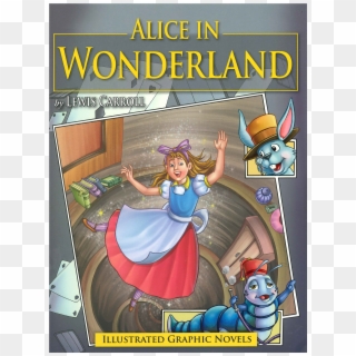 Want To Save 10% On - Alice In Wonderland An Illustrated Novel, HD Png Download