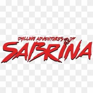 Chilling Adventures Of Sabrina - Mundo Oculto De Sabrina Logo Png, Transparent Png