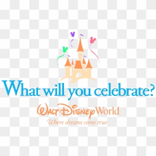 Walt Disney World, What Will You Celebrate Png Logo - Walt Disney, Transparent Png