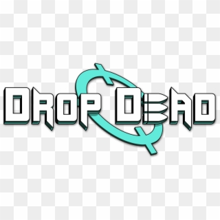 Drop Dead Logo Png, Transparent Png