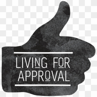 Living For Approval - Horario De Atendimento, HD Png Download