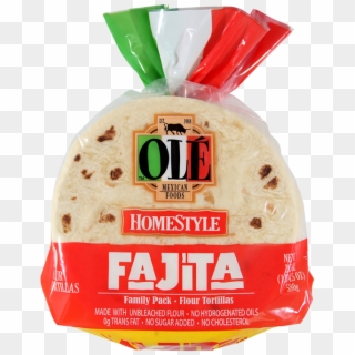 Fajita Flour Tortillas - Ole Mexican Foods, HD Png Download