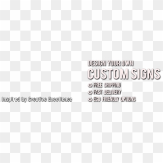 Design Your Own Custom Signs - Paper, HD Png Download