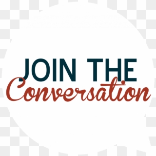 Join The Conversation 2 51 - Circle, HD Png Download