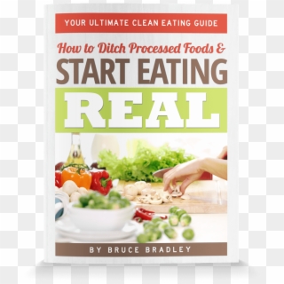 In Bruce Bradley's Ultimate Clean Eating Guide This - Natural Foods, HD Png Download