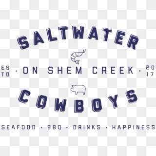 Saltwater Cowboys To Host Red White And View Party - Saltwater Cowboys Shem Creek, HD Png Download