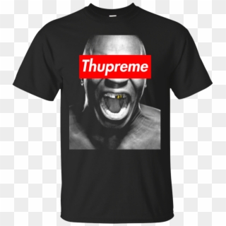 Mike Tyson Thupreme Shirt, HD Png Download