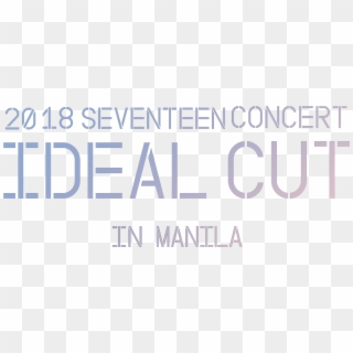 Seventeen Ideal Cut In Manila , Png Download, Transparent Png