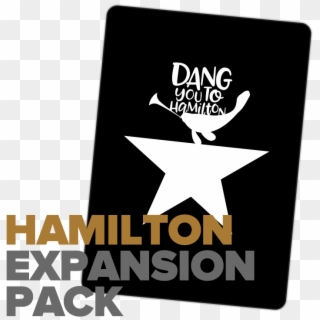 Hamilton Expansion Pack - Sign, HD Png Download