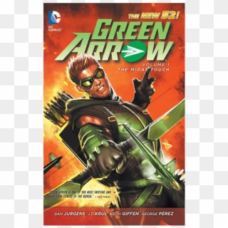 The Midas Touch - Green Arrow Vol 1, HD Png Download