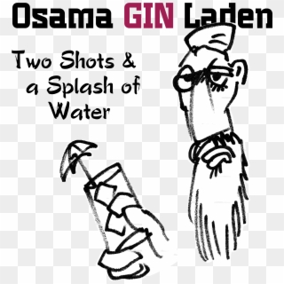 Osama Gin Laden T Shirt - Illustration, HD Png Download