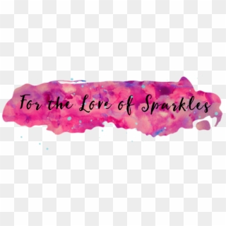For The Love Of Sparkles, HD Png Download