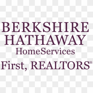 Berkshire Hathaway First, Realtors - Berkshire Hathaway, HD Png Download