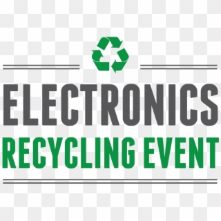 Electronics Recycling Event Nov 8th, - Electronics Recycling, HD Png Download