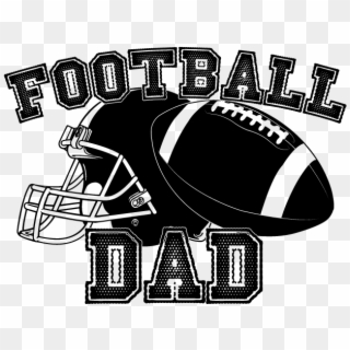 Football Dad Helmet Team Supporter Son Kid Child Field - Football Dad Clip Art, HD Png Download