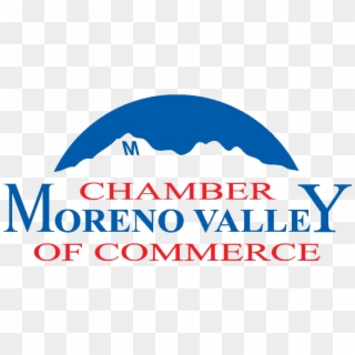 Moreno Valley Chamber Of Commerce, HD Png Download