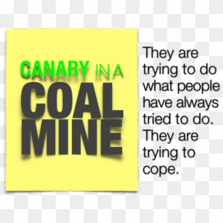 Canary In A Coal Mine Email, HD Png Download