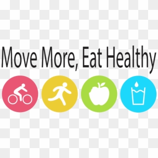 Move More, Eat Healthy - Mapmyfitness, HD Png Download