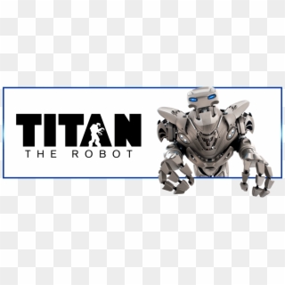 Titan The Robot Price, HD Png Download