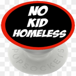 No Kid Homeless, Popsockets - Circle, HD Png Download