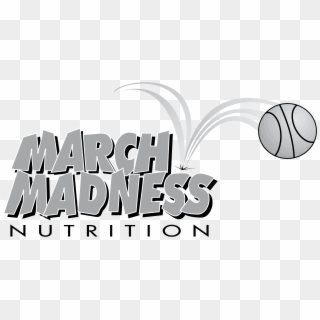 March Madness Nutrition Logo Png Transparent - Calligraphy, Png Download