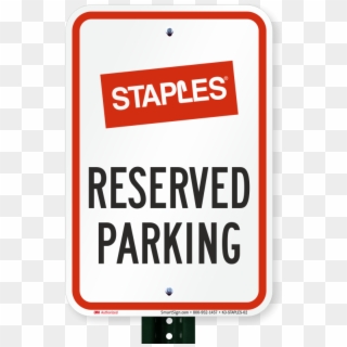 Reserved Parking Sign, Staples - Sign, HD Png Download