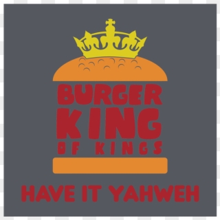 Burger King Of Kings - Adesivos Do Flogao, HD Png Download