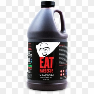 Eat Barbecue The Next Big Thing Bbq Sauce - Bottle, HD Png Download