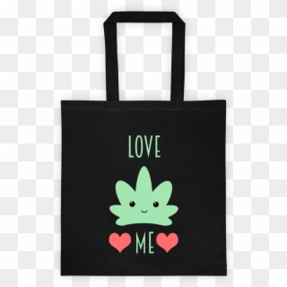 Cute Kawaii Kush Love Weed Leaf Shopping Bag Love Me - Tote Bag, HD Png Download