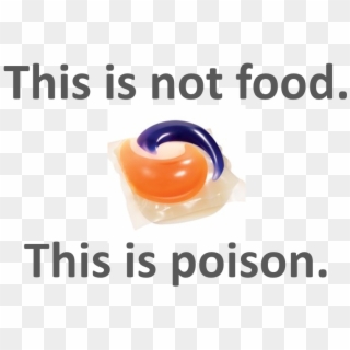 The Human Brain Is The Crowning Achievement Of Evolution, - Do Not Eat Tide Pods, HD Png Download